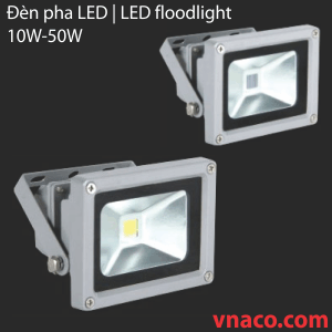 Đèn pha LED có công suất từ 10W đến 50W - Đèn cao áp LED